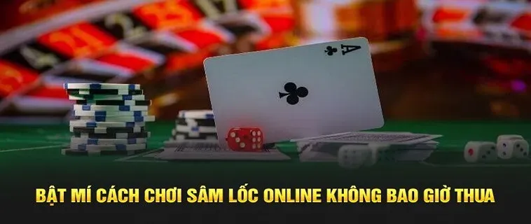 Bí Quyết Chơi Sâm Lốc Win777 Dễ Thắng Cho Người Mới Chơi 1 Bí Quyết Chơi Sâm Lốc Win777 Dễ Thắng Cho Người Mới Chơi